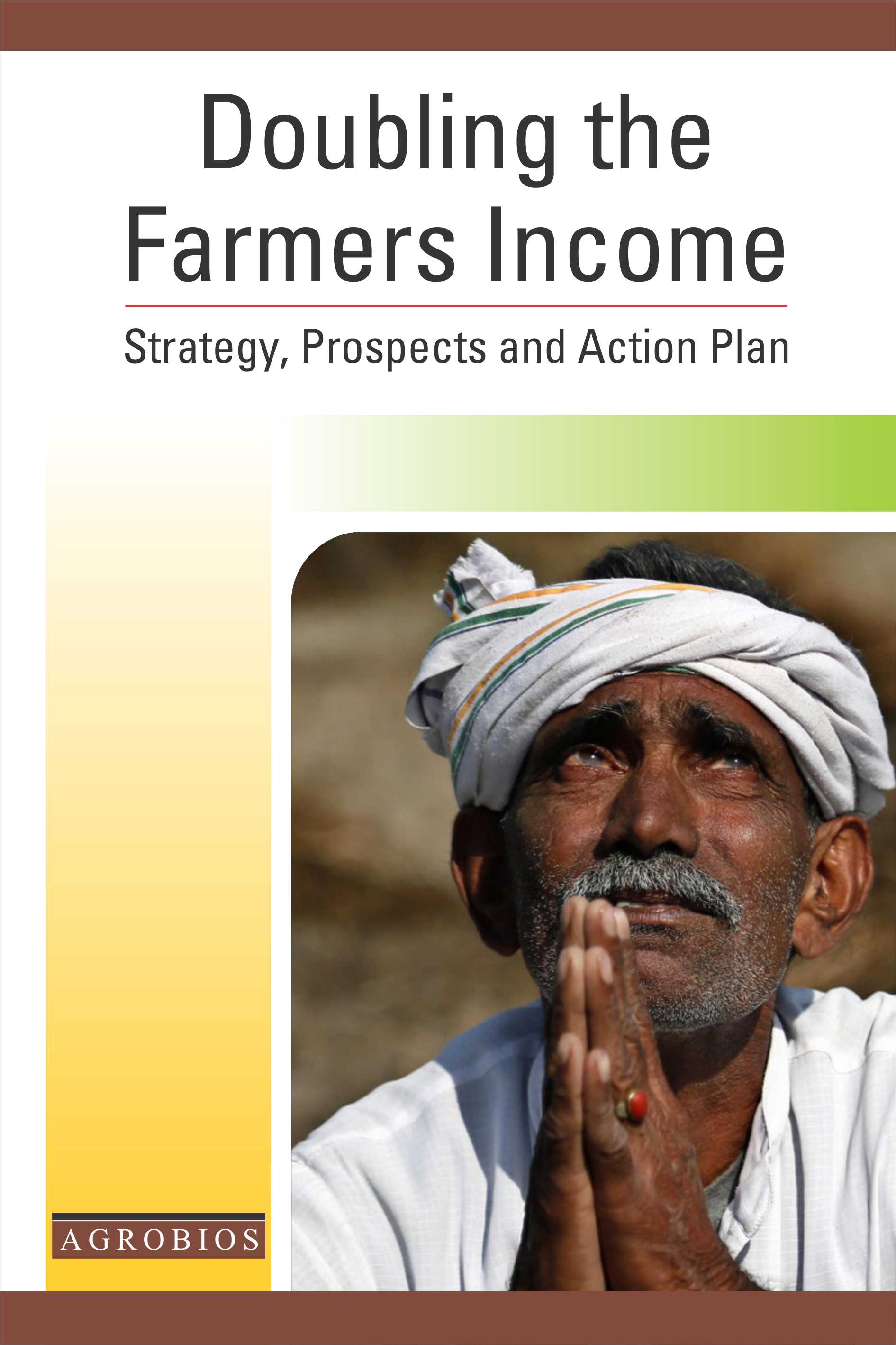 Doubling the Farmers Income