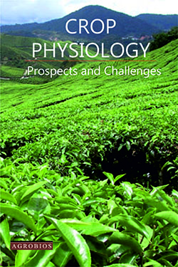 Crop Physiology: Prospects and Challenges